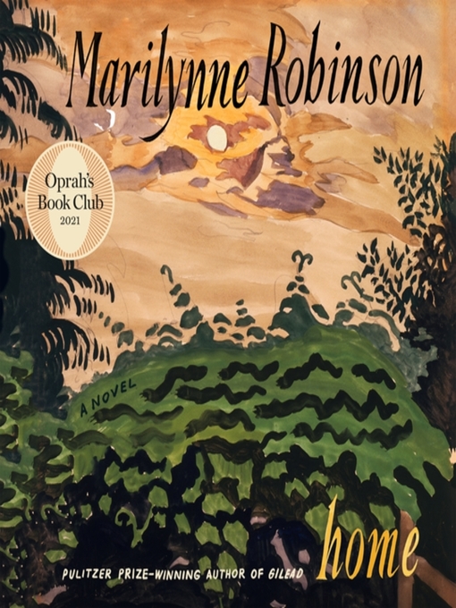 Title details for Home by Marilynne Robinson - Wait list